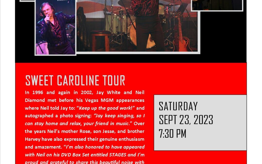 Sweet Caroline Tour